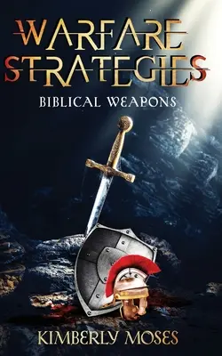 Strategie wojenne: Biblijna broń - Warfare Strategies: Biblical Weapons