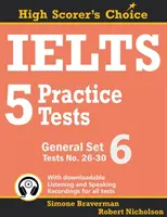 IELTS 5 Practice Tests, General Set 6: Testy nr 26-30 - IELTS 5 Practice Tests, General Set 6: Tests No. 26-30