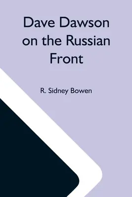 Dave Dawson na froncie rosyjskim - Dave Dawson On The Russian Front