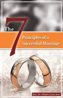 Siedem zasad udanego małżeństwa - The Seven Principles of Successful Marriage