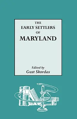 Wcześni osadnicy Maryland - The Early Settlers of Maryland