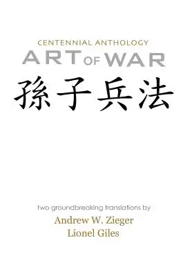 Art of War: Centenniel Anthology Edition z tłumaczeniami Ziegera i Gilesa - Art of War: Centenniel Anthology Edition with Translations by Zieger and Giles