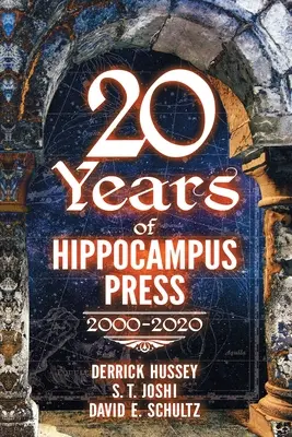 Dwadzieścia lat Hippocampus Press: 2000-2020 - Twenty Years of Hippocampus Press: 2000-2020