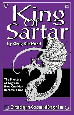 Król Sartaru: Tajemnica Argratha; Jak jeden człowiek stał się bogiem - King of Sartar: The Mystery of Argrath; How One Man Became a God