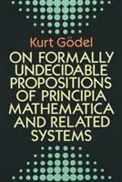 O formalnie nierozstrzygalnych twierdzeniach Principia Mathematica i systemów pokrewnych - On Formally Undecidable Propositions of Principia Mathematica and Related Systems