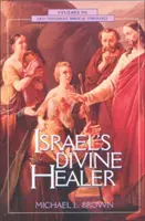 Boski uzdrowiciel Izraela - Israel's Divine Healer
