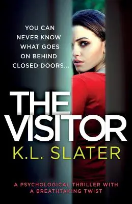 The Visitor: Thriller psychologiczny z zapierającym dech w piersiach zwrotem akcji - The Visitor: A psychological thriller with a breathtaking twist