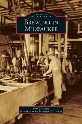 Piwowarstwo w Milwaukee - Brewing in Milwaukee