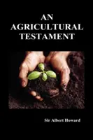 Testament rolniczy (miękka oprawa) - An Agricultural Testament (Hardback)