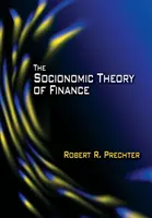 Socjonomiczna teoria finansów - The Socionomic Theory of Finance