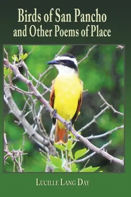 Ptaki San Pancho i inne wiersze o miejscu - Birds of San Pancho and Other Poems of Place