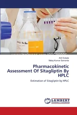 Ocena farmakokinetyczna sitagliptyny metodą HPLC - Pharmacokinetic Assessment Of Sitagliptin By HPLC