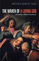 Gniew kochającego Boga - The Wrath of a Loving God
