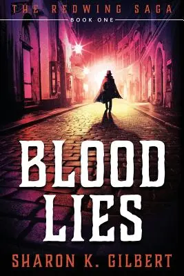 Blood Lies: Księga pierwsza sagi Redwing - Blood Lies: Book One of The Redwing Saga