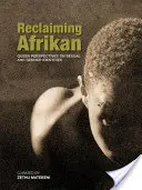 Odzyskując Afrykanów. Queerowe perspektywy tożsamości seksualnej i płciowej - Reclaiming Afrikan. Queer Perspectives on Sexual and Gender Indentities