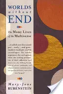 Światy bez końca: The Many Lives of the Multiverse - Worlds Without End: The Many Lives of the Multiverse