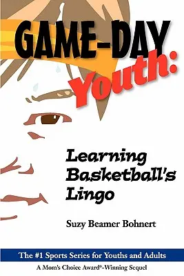 Game-Day Youth: Nauka koszykarskiego żargonu (Game-Day Youth Sports Series) - Game-Day Youth: Learning Basketball's Lingo (Game-Day Youth Sports Series)