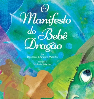 O Manifesto do Beb Drago (Baby Dragon portugalski) - O Manifesto do Beb Drago (Baby Dragon Portuguese)