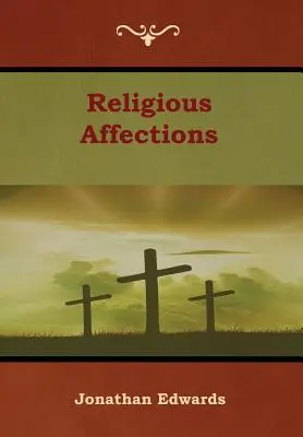 Religijne uczucia - Religious Affections