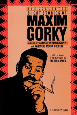 Zebrane opowiadania Maksyma Gorkiego - The Collected Short Stories of Maxim Gorky