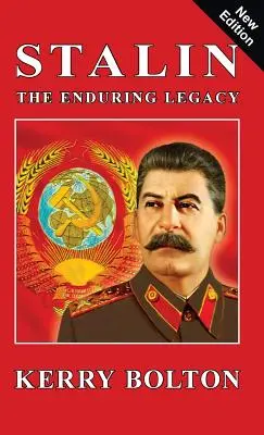 Stalin - trwałe dziedzictwo - Stalin - The Enduring Legacy