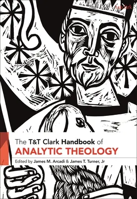 Podręcznik teologii analitycznej T&T Clark - T&T Clark Handbook of Analytic Theology