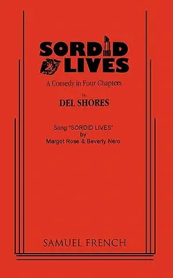 Podłe życie - Sordid Lives