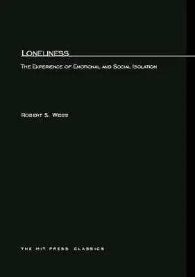 Samotność: Doświadczenie izolacji emocjonalnej i społecznej - Loneliness: The Experience of Emotional and Social Isolation