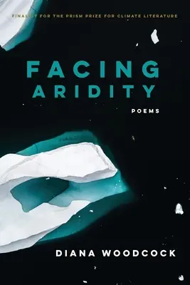 W obliczu suchości: Wiersze - Facing Aridity: Poems