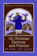 O chrześcijańskiej doktrynie i praktyce - On Christian Doctrine and Practice