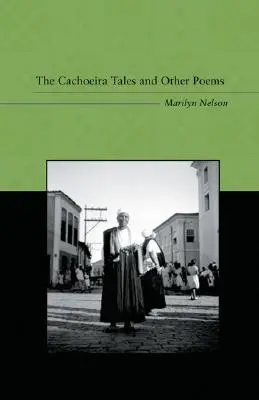 Opowieści z Cachoeiry i inne wiersze - The Cachoeira Tales and Other Poems