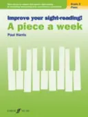 Popraw swoje umiejętności czytania ze słuchu! Piano -- A Piece a Week, Grade 2: Short Pieces to Support and Improve Sight-Reading by Developing Note-Reading Skills and - Improve Your Sight-Reading! Piano -- A Piece a Week, Grade 2: Short Pieces to Support and Improve Sight-Reading by Developing Note-Reading Skills and