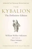 Kybalion: Wydanie ostateczne - The Kybalion: The Definitive Edition