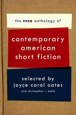 Antologia współczesnej amerykańskiej literatury krótkometrażowej Ecco - The Ecco Anthology of Contemporary American Short Fiction