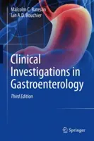 Badania kliniczne w gastroenterologii - Clinical Investigations in Gastroenterology