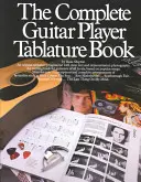 Kompletna książka tabulatur dla gitarzystów - The Complete Guitar Player Tablature Book