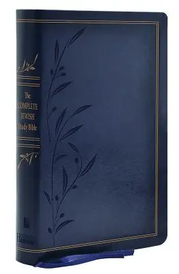 The Complete Jewish Study Bible - Blue Flexisoft (imitacja skóry): Oświetlenie żydowskości Słowa Bożego - The Complete Jewish Study Bible - Blue Flexisoft (Imitation Leather): Illuminating the Jewishness of God's Word