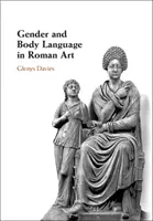 Płeć i język ciała w sztuce romańskiej - Gender and Body Language in Roman Art