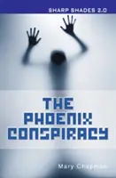 Spisek Feniksa (Ostre Cienie) - Phoenix Conspiracy  (Sharp Shades)