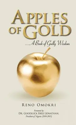 Jabłka złota: Księga Bożej Mądrości - Apples of Gold: A book of Godly Wisdom