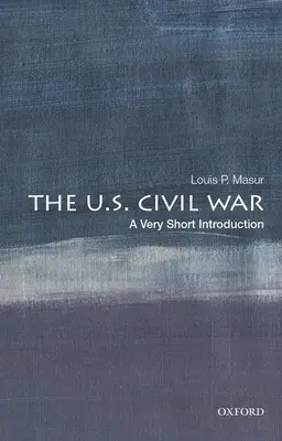 Wojna secesyjna w USA: bardzo krótkie wprowadzenie - The U.S. Civil War: A Very Short Introduction