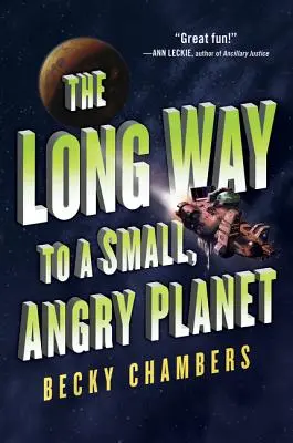 Długa droga do małej, gniewnej planety - The Long Way to a Small, Angry Planet