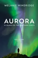 Aurora: W poszukiwaniu zorzy polarnej - Aurora: In Search of the Northern Lights