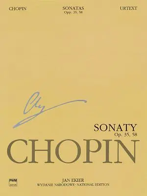 Sonaty op. 35 i 58: Chopin Wydanie Narodowe 10a, Vol. X - Sonatas, Op. 35 & 58: Chopin National Edition 10a, Vol. X