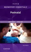 Podstawy położnictwa: Położnictwo, 4: Tom 4 - Midwifery Essentials: Postnatal, 4: Volume 4