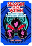 Season of the Witch: Jak okultyzm ocalił rock and rolla - Season of the Witch: How the Occult Saved Rock and Roll