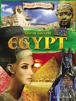 Życie w starożytnym Egipcie - Life In Ancient Egypt