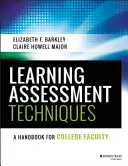 Techniki oceny uczenia się: Podręcznik dla nauczycieli akademickich - Learning Assessment Techniques: A Handbook for College Faculty