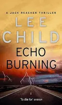 Echo spalenizny - (Jack Reacher 5) - Echo Burning - (Jack Reacher 5)