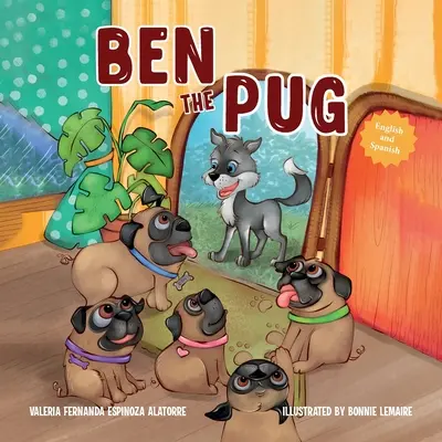 Ben The Pug (wydanie angielsko-hiszpańskie) - Ben The Pug (English-Spanish Edition)